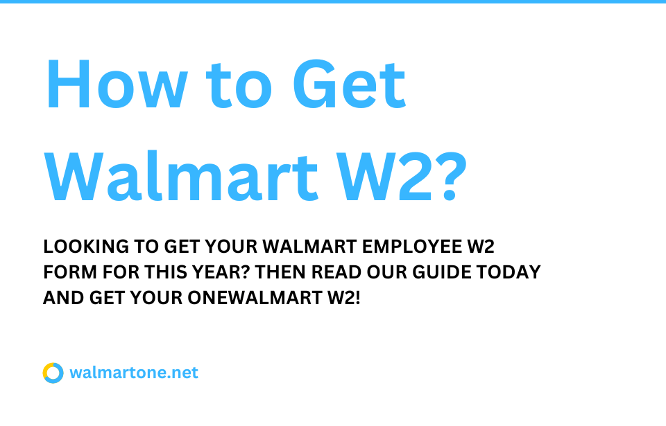 how-to-get-walmart-w2