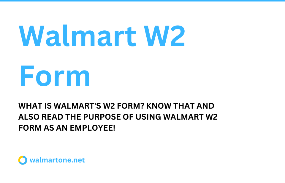 what-is-walmart-w2-form