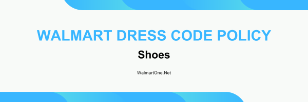 Walmart-Employee-Dress-Code-Shoes